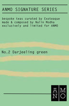Load image into Gallery viewer, ANMO Siganture series #3 Darjeeling green Tea curated by Exoteaque made by Nalin Modha