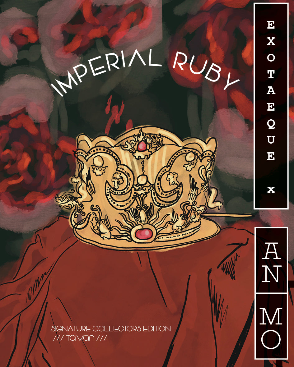 EXOTEAQUE x ANMO signature collectors IMPERIAL RUBY /// TAIWAN Hong Cha